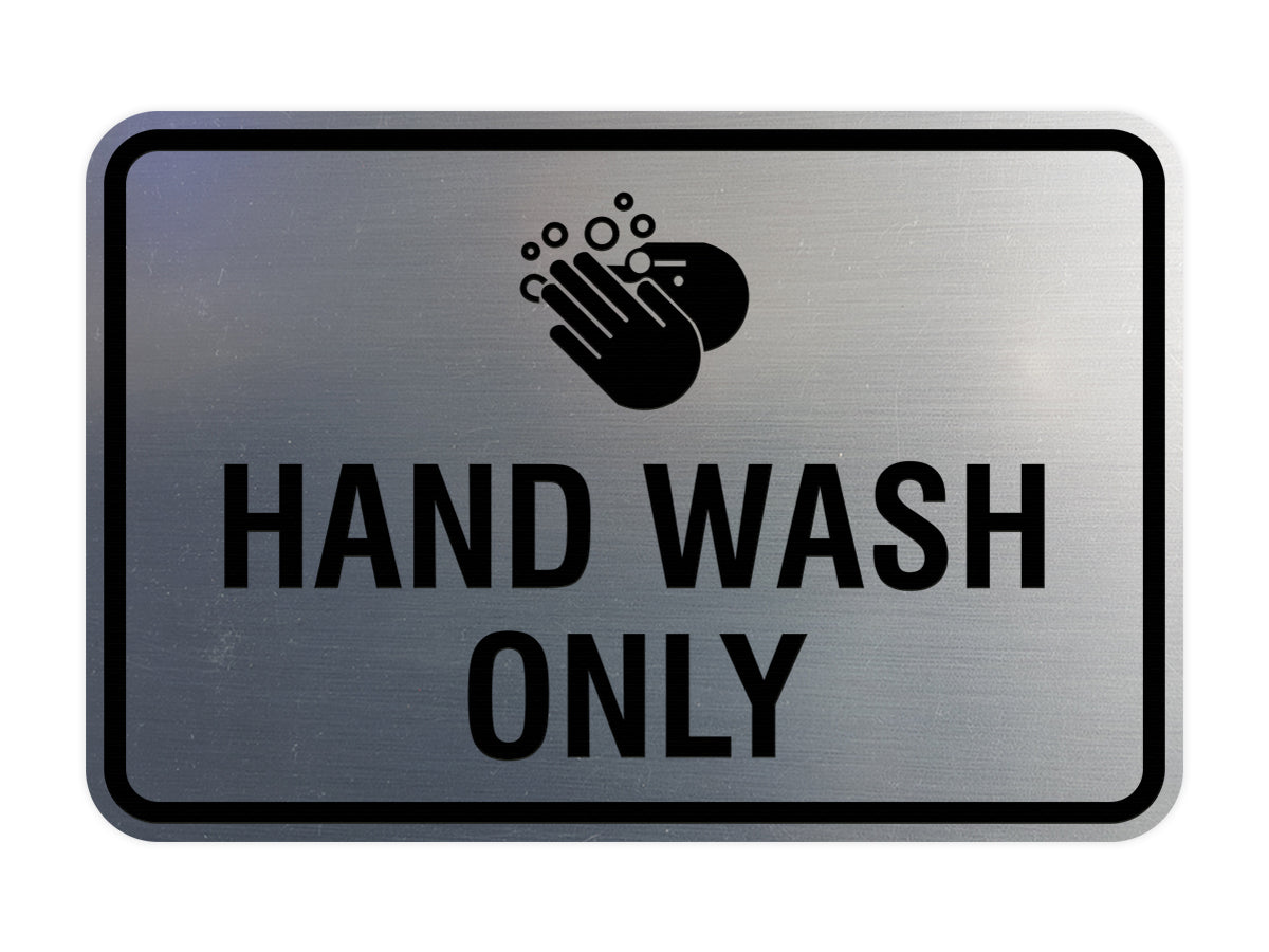 Classic Framed Hand Wash Only Sign