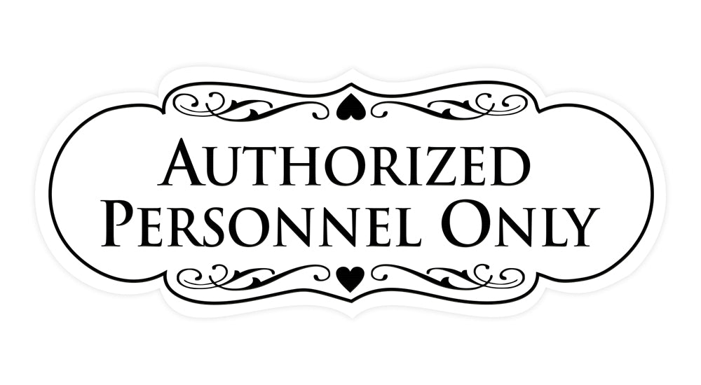Designer Authorized Personnel Only Sign