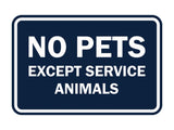 Classic Framed No Pets Except Service Animals Sign