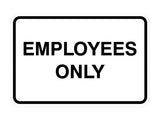 Classic Framed Employees Only Sign