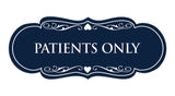 Designer Patients Only Sign