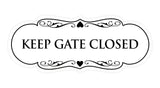 Designer Keep Gate Closed Sign