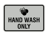 Classic Framed Hand Wash Only Sign
