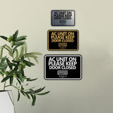 Classic Framed AC Unit On Please Keep Door Closed Wall or Door Sign