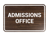 Classic Admissions Office Sign