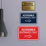 Signs ByLITA Classic Framed Accessible Entrance Only Wall or Door Sign