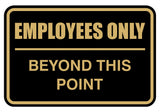 Classic Framed Employees Only Beyond This Point Sign