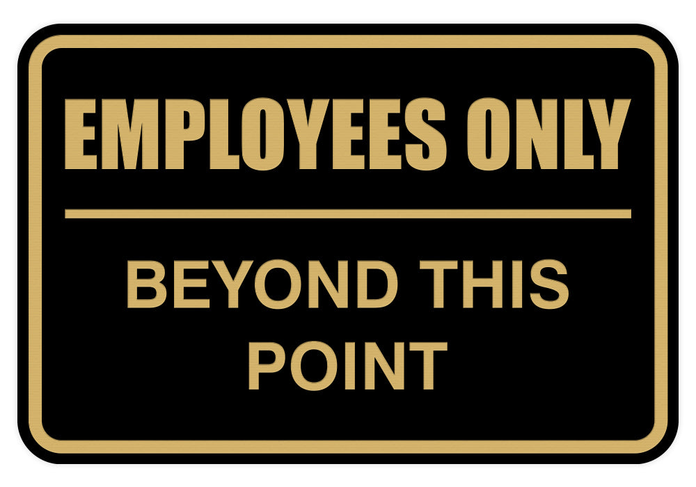 Classic Framed Employees Only Beyond This Point Sign
