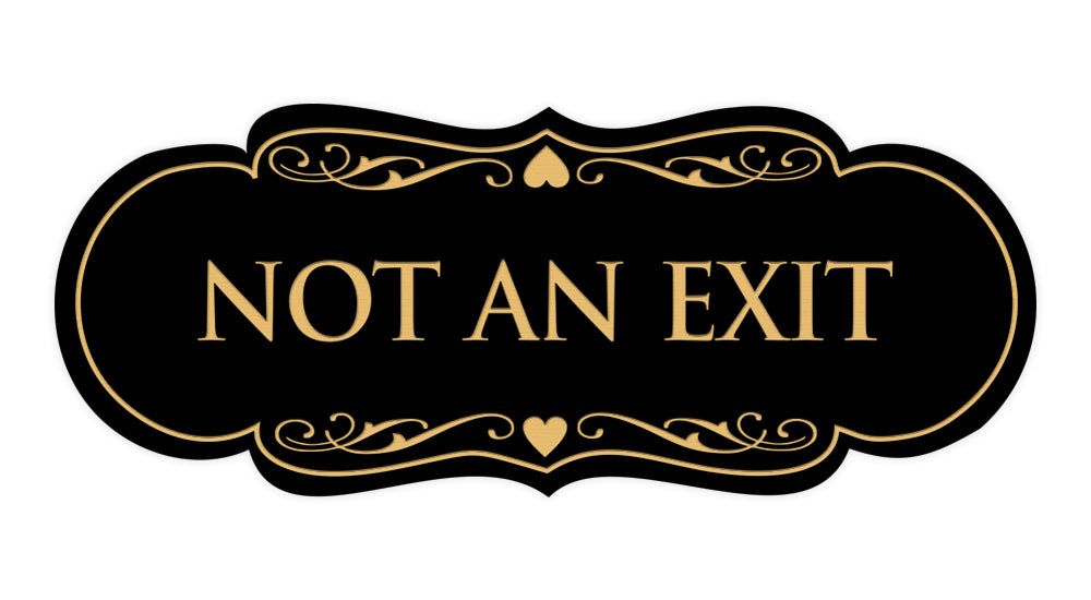 Designer Not An Exit Sign