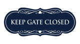 Designer Keep Gate Closed Sign