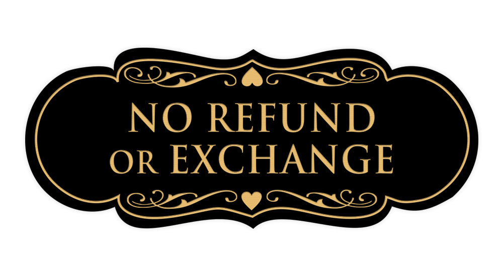 Designer No Refund Or Exchange Sign