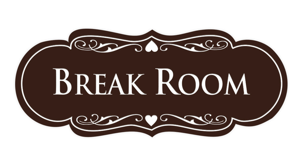 Designer Break Room Sign – Pacific Sign and Stamp