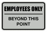 Classic Framed Employees Only Beyond This Point Sign