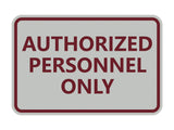 Classic Framed Authorized Personnel Only Sign