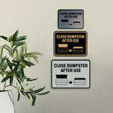 Signs ByLITA Classic Framed Close Dumpster After Use Wall or Door Sign