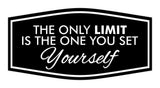 Signs ByLITA Fancy The Only Limit is the One You Set Yourself Durable ABS Plastic | Laser Engraved | Easy Installation | Elegant Design Wall or Door Sign