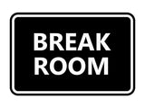 Classic Framed Break Room Sign