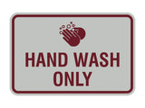 Classic Framed Hand Wash Only Sign