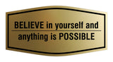 Signs ByLITA Fancy Believe in Yourself and Anything is Possible Durable ABS Plastic | Laser Engraved | Easy Installation | Elegant Design Wall or Door Sign