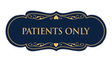 Designer Patients Only Sign