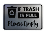 Classic Framed If Trash is Full Please Empty Wall or Door Sign