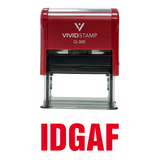 IDGAF Self Inking Rubber Stamp