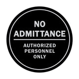 Signs ByLITA Circle No Admittance Sign with Adhesive Tape, Mounts On Any Surface, Weather Resistant, Indoor/Outdoor Use