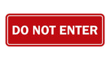 Signs ByLITA Standard Do Not Enter Sign