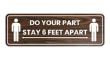 Standard Do Your Part Stay 6 Feet Apart Sign