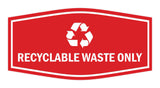 Fancy Recyclable Waste Only Wall or Door Sign