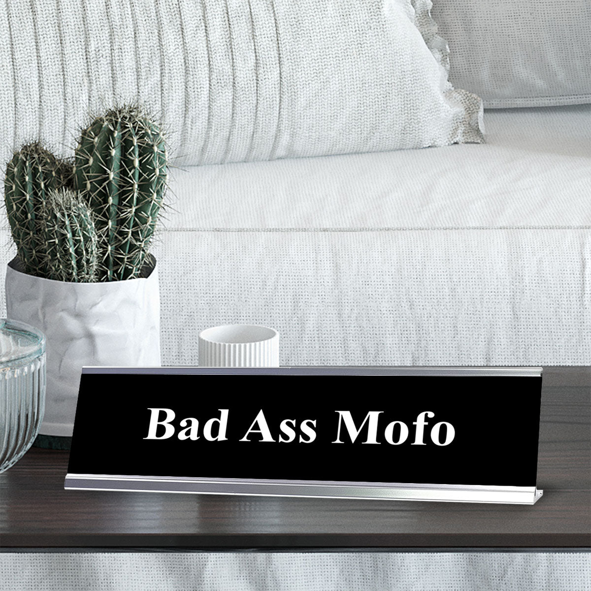 Bad Ass Mofo, Black and White, Office Gift Desk Sign (2 x 8")