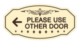 Victorian Please Use Other Door Left Arrow Sign
