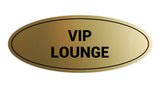 Signs ByLITA Oval VIP Lounge Sign