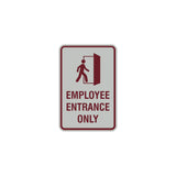 Portrait Round Employee Entrance Only Sign