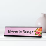 Woman in Charge, Designer Office Gift Desk Sign (2 x 8")