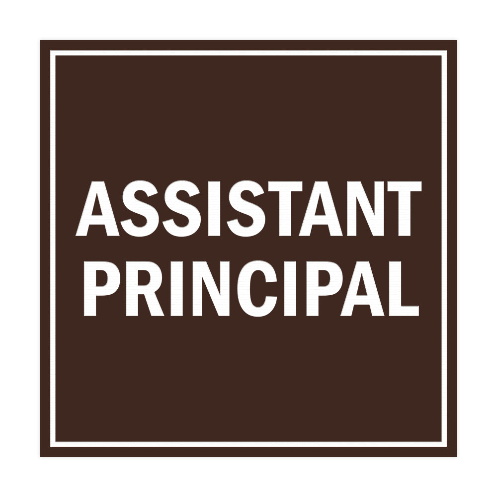 Signs ByLITA Square Assistant Principal Sign with Adhesive Tape, Mounts On Any Surface, Weather Resistant, Indoor/Outdoor Use
