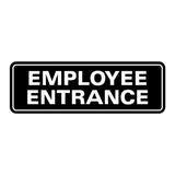 Standard Employee Entrance Sign
