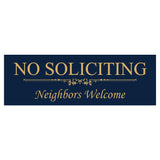 Basic NO SOLICITING Neighbors Welcome Sign