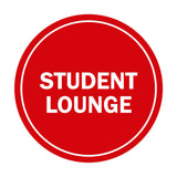 Signs ByLITA Circle Student Lounge Sign