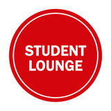 Signs ByLITA Circle Student Lounge Sign