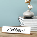 Goddess Desk Sign, novelty nameplate (2 x 8")