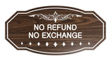Victorian No Refund No Exchange Sign
