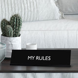MY RULES Novelty Desk Sign