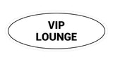 Signs ByLITA Oval VIP Lounge Sign
