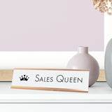 Sales Queen Desk Sign, novelty nameplate (2 x 8")