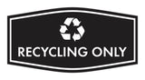 Fancy Recycling Only Wall or Door Sign