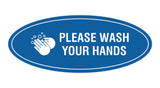 Signs ByLITA Oval Please Wash Your Hands Sign
