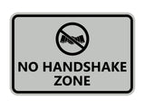 Classic Framed No Handshake Zone Sign