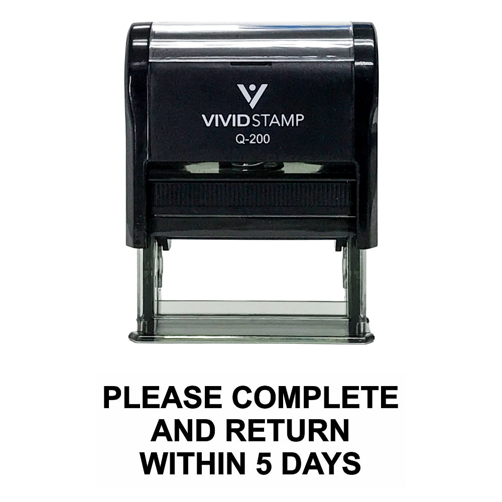 Please Complete And Return Within 5 Days Self Inking Rubber Stamp