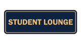 Signs ByLITA Standard Student Lounge Sign